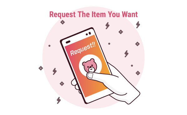Request the item you want