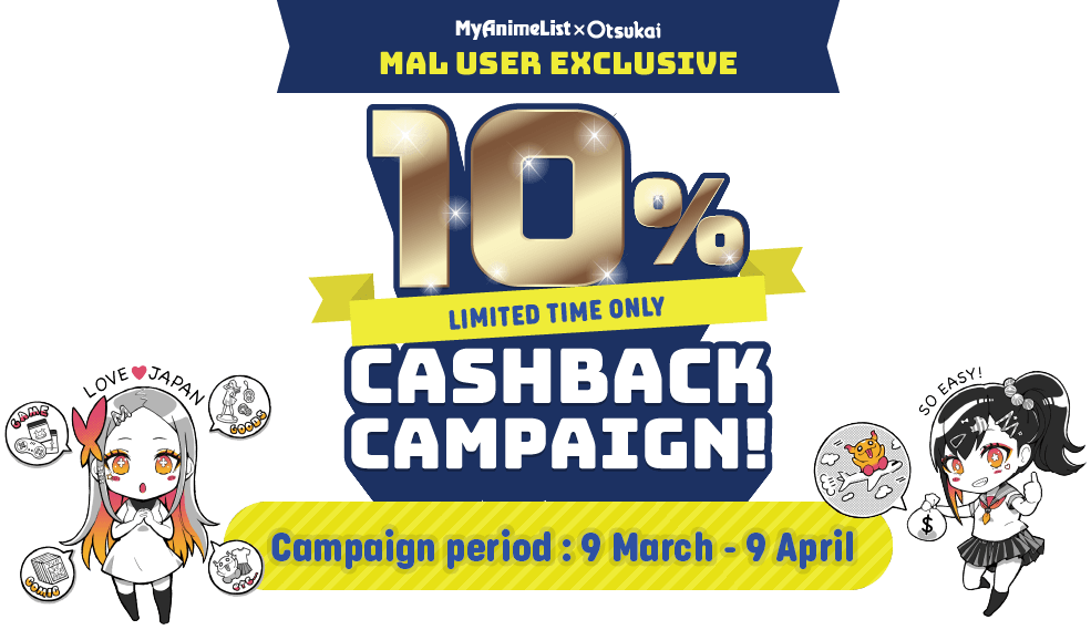 MAL User Exclusive 10%Cashback Campaign! Campaign period : 9 March - 9 April